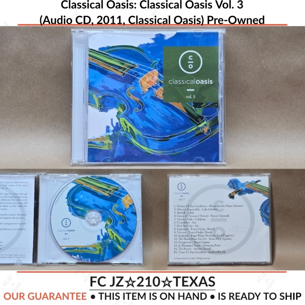 Classical Oasis: Classical Oasis Vol. 3 (Audio CD, 2011, Classical Oasis) PreOwn